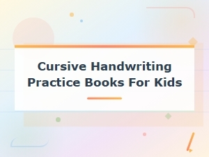 Best Cursive Handwriting Practice Books for Kids – Top Picks and Reviews