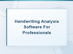 Handwriting Analysis Software for Professionals