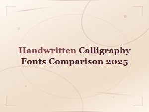 Best Handwritten Calligraphy Fonts Comparison Guide 2025